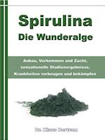 Spirulina – Die Wunderalge