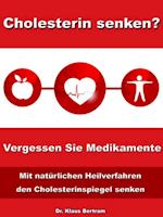 Cholesterin senken? Vergessen Sie Medikamente