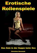 Erotische Rollenspiele - Das Salz in der Suppe beim Sex