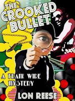 Crooked Bullet