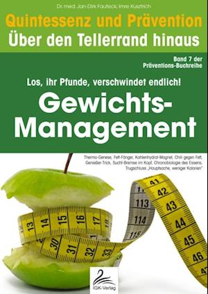 Gewichts-Management: Quintessenz und Prävention