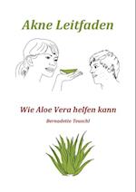 Akne Leitfaden - Wie Ihnen Aloe Vera helfen kann