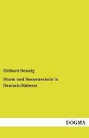 Sturm Und Sonnenschein in Deutsch-Sudwest