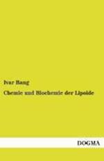 Chemie Und Biochemie Der Lipoide