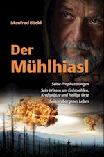 Der Mühlhiasl