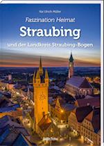 Faszination Heimat - Straubing