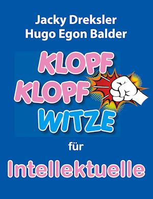 Klopf-Klopf-Witze für Intellektuelle