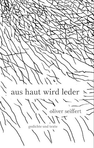 Aus Haut Wird Leder