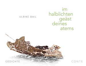 im halblichten geäst deines atems