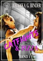 Catfights & Pizza, Band 1