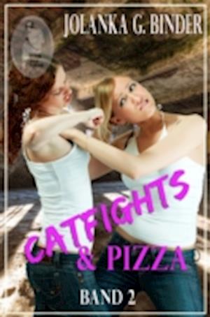 Catfights & Pizza, Band 2