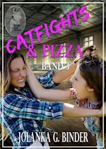 Catfights & Pizza, Band 3