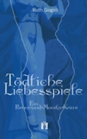 Tödliche Liebesspiele