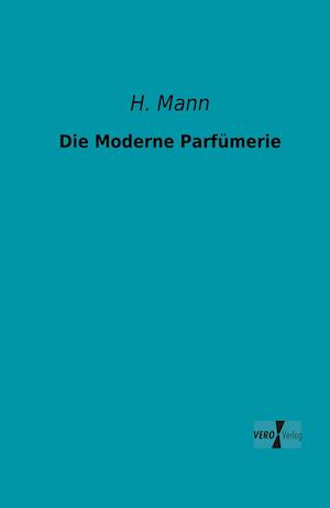 Die Moderne Parfümerie