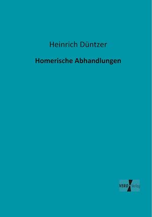 Homerische Abhandlungen