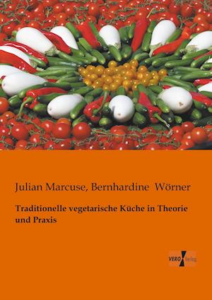 Traditionelle vegetarische Küche in Theorie und Praxis