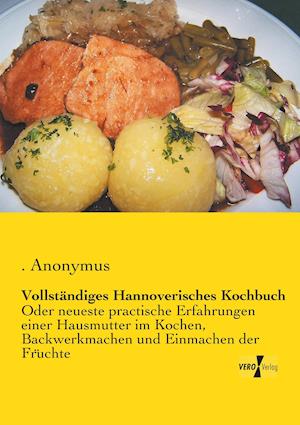 Vollständiges Hannoverisches Kochbuch