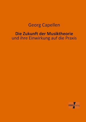 Die Zukunft der Musiktheorie