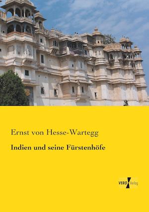 Indien Und Seine Fürstenhöfe