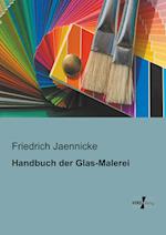 Handbuch der Glas-Malerei