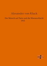 Der Marsch Auf Paris Und Die Marneschlacht 1912