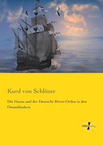 Die Hansa und der Deutsche Ritter-Orden in den Ostseeländern