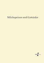 Milchspeisen Und Getranke