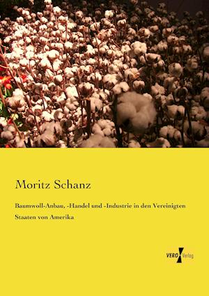 Baumwoll-Anbau, -Handel und -Industrie in den Vereinigten Staaten von Amerika