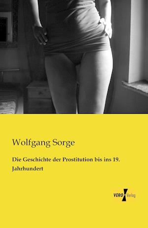 Die Geschichte der Prostitution bis ins 19. Jahrhundert