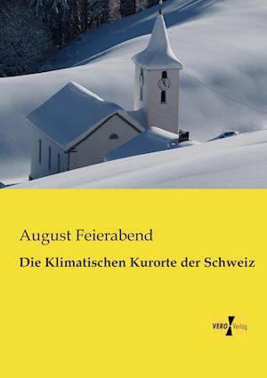 Die Klimatischen Kurorte der Schweiz