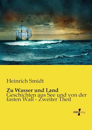 Zu Wasser Und Land