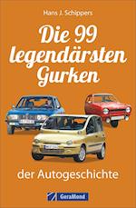 Die 99 legendärsten Gurken der Autogeschichte