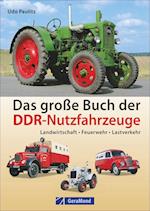 Das große Buch der DDR-Nutzfahrzeuge