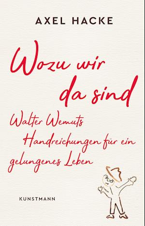 Wozu wir da sind