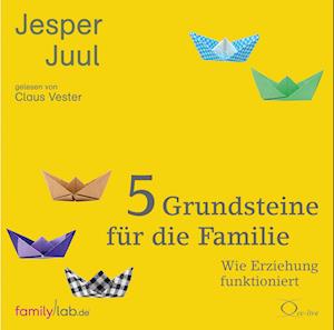 5 Grundsteine für die Familie