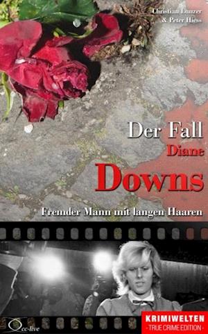 Der Fall Diane Downs