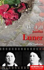 Der Fall Josefine Luner