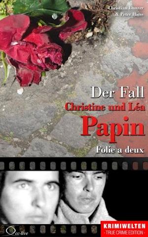 Der Fall Christine und Léa Papin