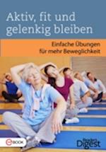 Aktiv, fit und gelenkig bleiben