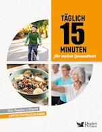 Täglich 15 Minuten für meine Gesundheit