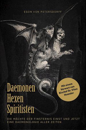 Daemonen, Hexen, Spiritisten