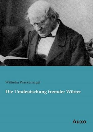 Die Umdeutschung fremder Wörter