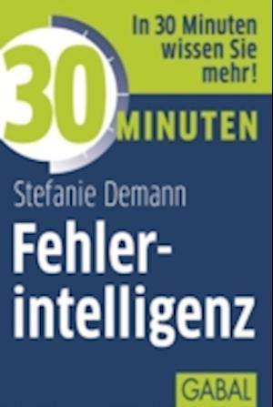 30 Minuten Fehlerintelligenz