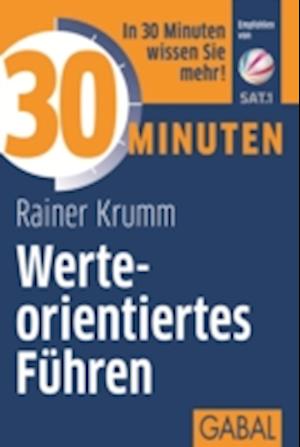 30 Minuten Werteorientiertes Führen