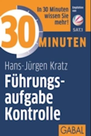 30 Minuten Führungsaufgabe Kontrolle