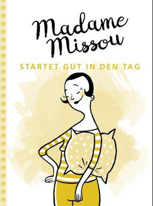 Madame Missou startet gut in den Tag