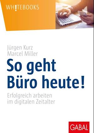 So geht Büro heute!