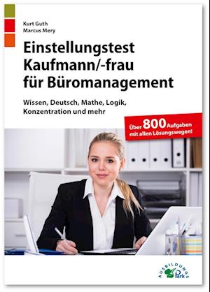 Einstellungstest Kaufmann / Kauffrau für Büromanagement