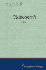 D. V. E. Nr. 12 Reitvorschrift