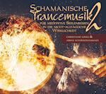 Schamanische Trancemusik 2